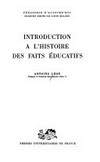Introduction a l'histoire des faits éducatifs /