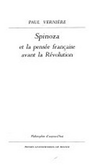 Spinoza et la pensée française avant la Révolution /