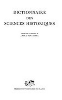 Dictionnaire des sciences historiques /