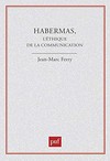Habermas : l'éthique de la communication /