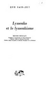 Lyssenko et le lyssenkisme /