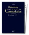 Dictionnaire critique de la communication /