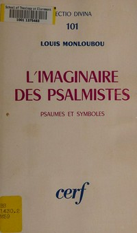 L'imaginaire des psalmistes : psaumes et symboles /