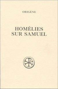 Homélies sur Samuel /