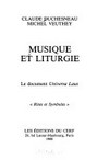 Musique et liturgie : le document "Universa laus" /