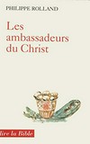 Les ambassadeurs du Christ : ministère pastoral et Nouveau Testament /