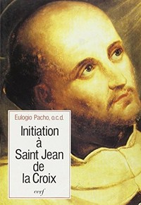 Initiation à saint Jean de la Croix /