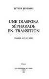 Une diaspora sépharade en transition : (Instanbul, XIXe - XXe siècle) /