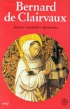 Bernard de Clairvax : histoire, mentalités, spiritualité.