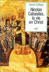Nicolas Cabasilas : la vie en Christ /