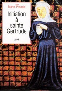 Initiation à sainte Gertrude d'Helfta /