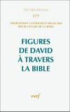 Figures de David à travers la Bible /