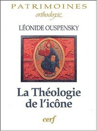 La théologie de l'icône dans l'Église orthodoxe /