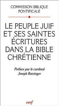 Le peuple juif et ses Santes Écritures dans la Bible chrétienne /