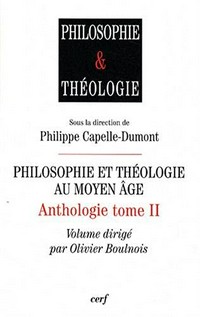 Philosophie et théologie au moyen âge : anthologie: