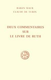 Deux commentaries sur le livre de Ruth /