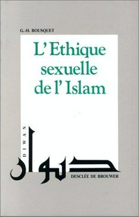 L'éthique sexuelle de l'Islam /