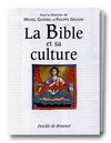 La Bible et sa culture.
