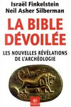 La Bible dévoilée : les nouvelles révélations de l'archéologie /