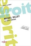 Michel Villey : le juste partage /
