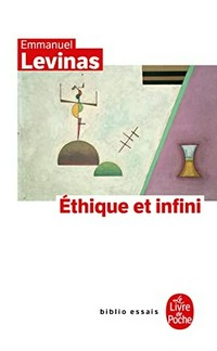 Éthique et infini : dialogues avec Philippe Nemo /