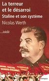 La terreur et le désarroi : Staline et son système /