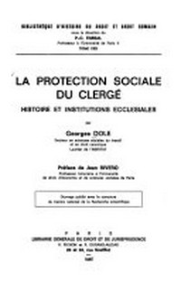La protection sociale du clergé : histoire et institutions ecclesiales /