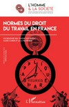 Normes du droit du travail en France /
