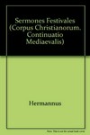 Hermanni de Runa O.Cist. Sermones festivales /