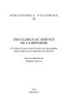 Des clercs au service de la réforme : études et documents sur les Chanoines Réguliers de la province de Rouen /