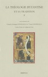 La théologie byzantine et sa tradition /