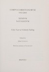Corpus Christianorum 1953-2003 : xenium natalicium : fifty years of scholarly editing /