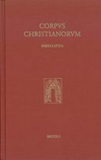 Victorini Poetovionensis Explanatio in Apocalypsin una cum recensione Hieronymi ; Tractatus de fabrica mundi ; Fragmentum de vita Christi /