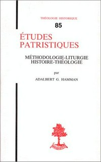 Études patristiques : méthodologia-liturgie, historie-théologie /