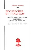 Recherches et tradition : mélanges patristiques offerts à Henri Crouzel, s.j. /