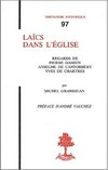 Laïcs dans l'Église : regards de Pierre Damien, Anselme de Cantorbéry, Yves de Chartres /