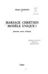 Mariage chrétien, modèle unique? : questions venues d'Afrique /