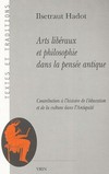 Arts libéraux et philosophie dans la pensée antique : contribution à l'histoire de l'éducation et de la culture dans l'Antiquité /