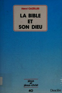 La Bible et son Dieu /