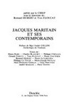 Jacques Maritain et ses contemporains /