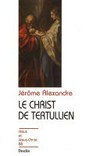 Le Christ de Tertullien /