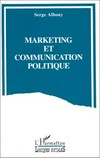 Marketing et communication politique /