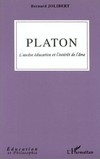 Platon : l'ascèse éducative et l'intérêt de l'âme /
