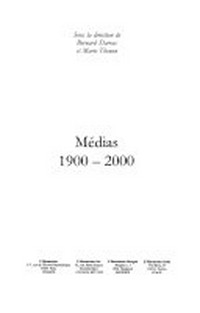 Médias : 1900-2000 /