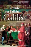 La vérité sur l'affaire Galilée /