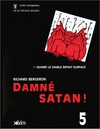 Damné Satan! : quand le diable refait surface /