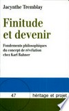 Finitude et devenir : fondements philosophiques du concept de révélations chez Karl Rahner /