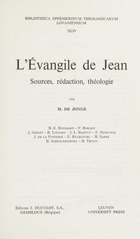 L'Évangile de Jean : sources, rédaction, théologie /