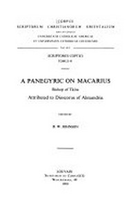 A Panegyric on Macarius bishop of Tkow attributed to Dioscorus of Alexandria /
