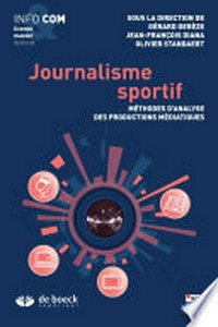 Journalisme sportif : méthodes d'analyse des productions médiatiques /